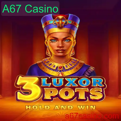 Descubra o Mundo de Luxor: Como Jogar 3LuxorPots no A67 Casino