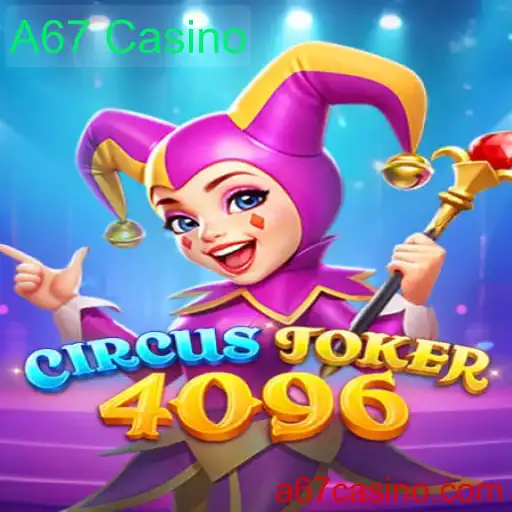 Descubra o Universo Empolgante de CircusJoker4096 no A67 Casino