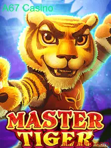 Explorando o Mundo do Jogo MasterTiger no A67 Casino